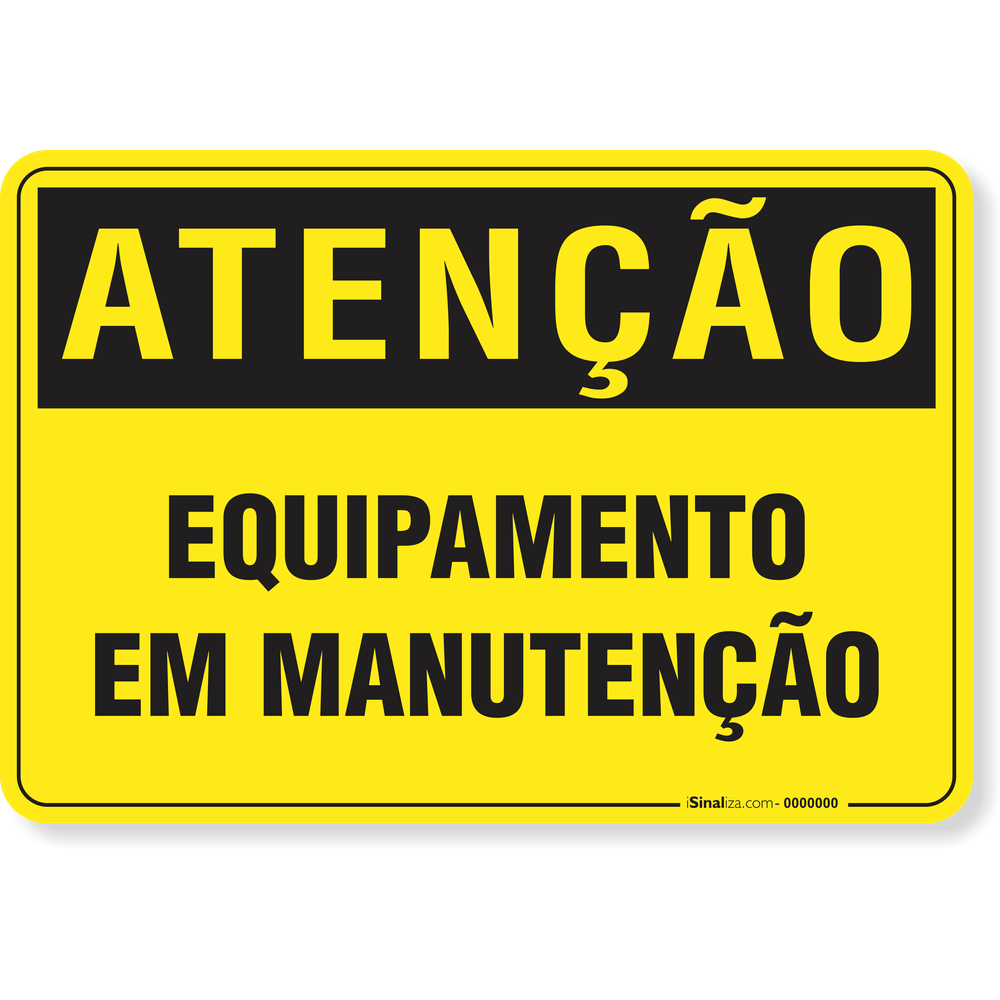 Placa AtenÇÃo Equipamento Em ManutenÇÃo Isinaliza 3330