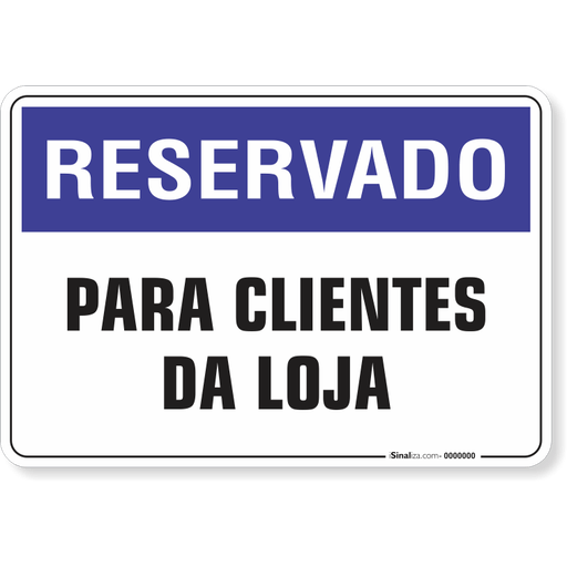 Placa Proibido Estacionar Exclusivo Para Clientes Sujeito A Guincho E Multa Isinaliza 6411