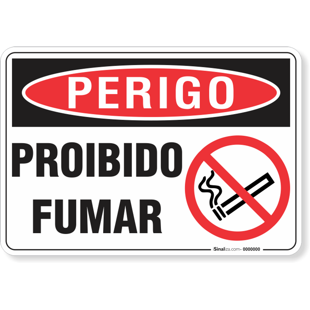 Placa Perigo Proibido Fumar Isinaliza 