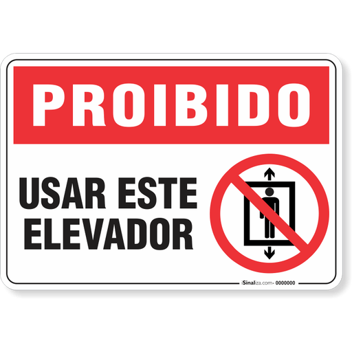 1772-placa-proibido-usar-este-elevador-pvc-semi-rigido-26x18cm-furos-6mm-parafusos-nao-incluidos-1