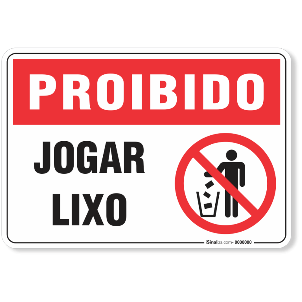 Placa Proibido Jogar Lixo isinaliza Placa Proibido Jogar Lixo isinaliza