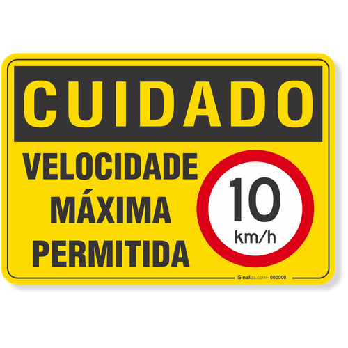 Placa Cuidado Velocidade Maxima Permitida 10km H Isinaliza