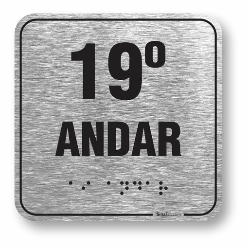 4787-placa-19-andar-braille-relevo-aluminio-abnt-nbr-9050-10x10cm-1